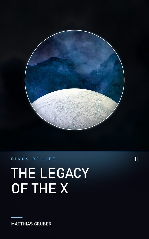 The Legacy of the X, Rings of Life book II