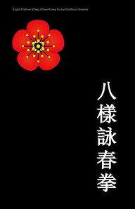 Front cover of Eight Pattern Wing Chun Kuen