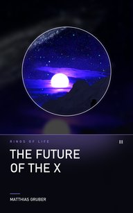Front cover of The Future of the X